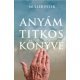 Anyám titkos könyve   -   Londoni Készleten